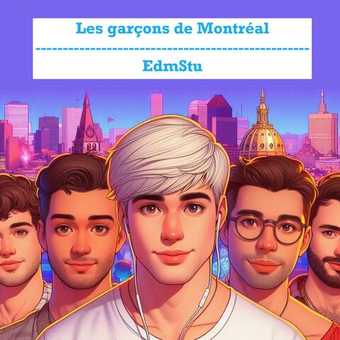 Les garçons de Montréal