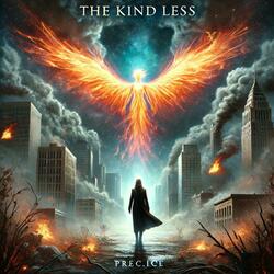 The Kind Less