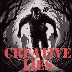 Creative Lies