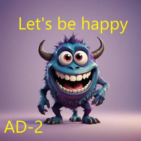 Let's Be Happy