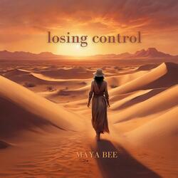 LOSING CONTROL