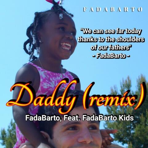 Daddy (feat. FadaBarto Kids) [Remix]