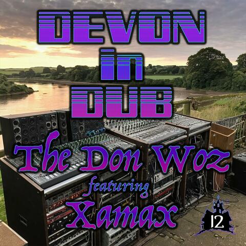 Devon in Dub (feat. Xamax)