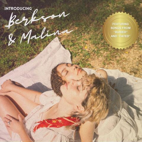 Introducing: Berkson & Malina