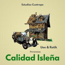 Calidad Isleña (feat. Rotik)