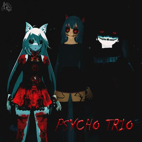 PSYCHO TRIO