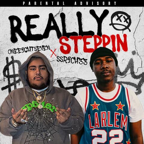 Really Steppin (feat. Ssrichh33)