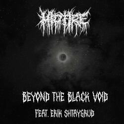Beyond The Black Void (feat. Erik Shtaygrud)