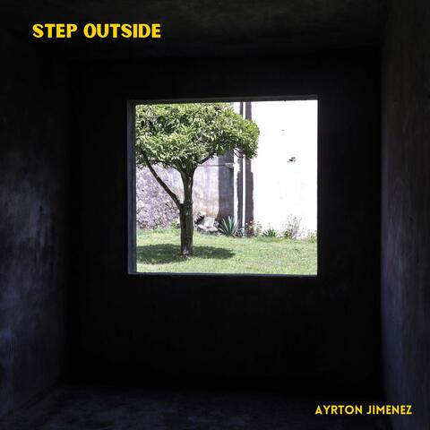 Step Outside