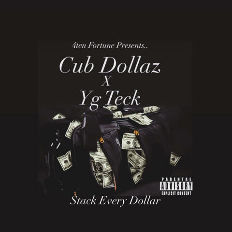 Stack Every Dollar (feat. Yg Teck)