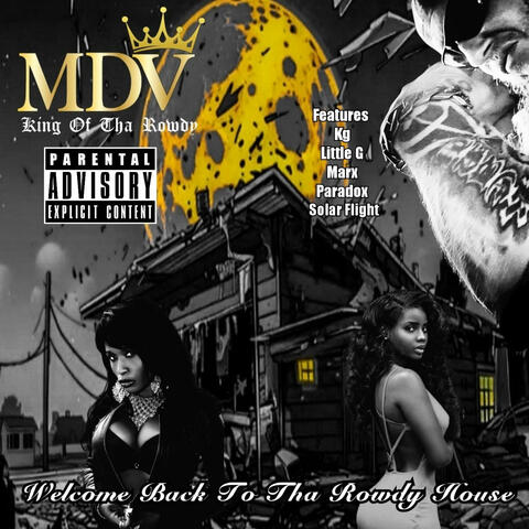 Welcome Back To Tha Rowdy House