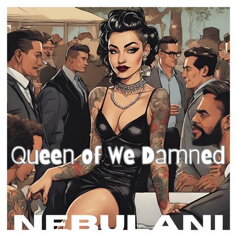 Queen of We Damned (Mystic Nebula)