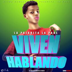 Viven Hablando