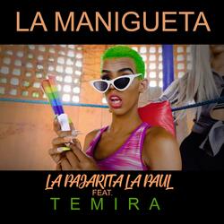 La Manigueta (feat. Temira)