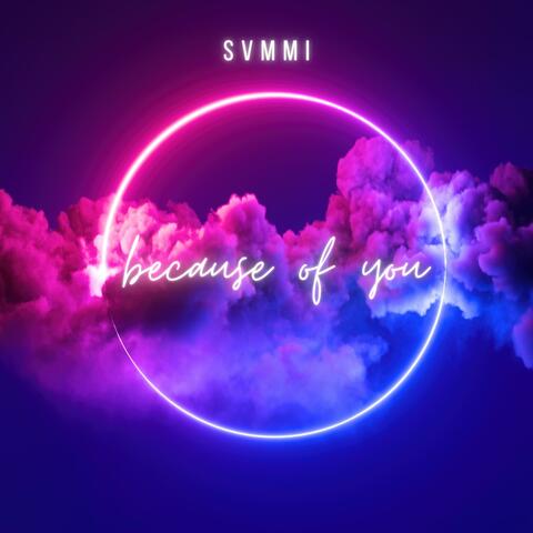 Because Of You