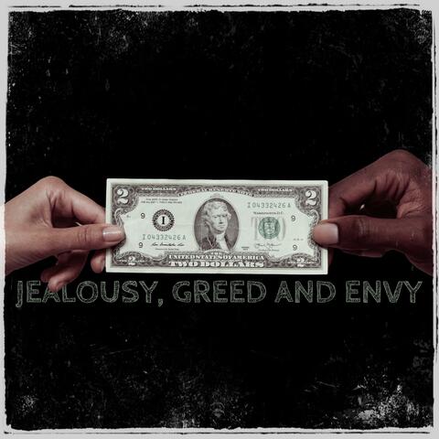 JEALOUSY, GREED & ENVY (feat. NaderBeats)