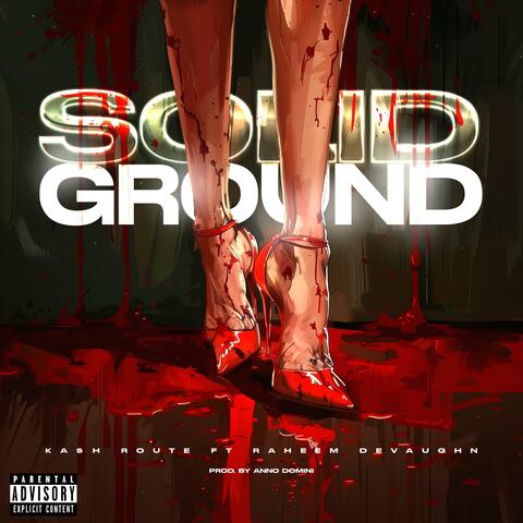 Solid Ground (feat. Raheem Devaughn)