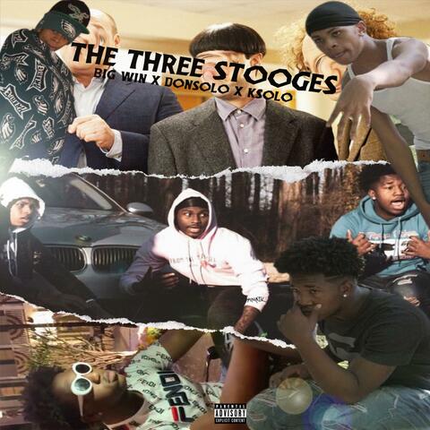 The Three Stooges (feat. BigWinnn & K Solo)