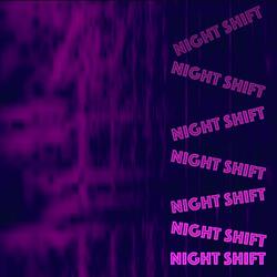Night Shift