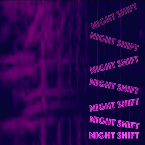 Night Shift