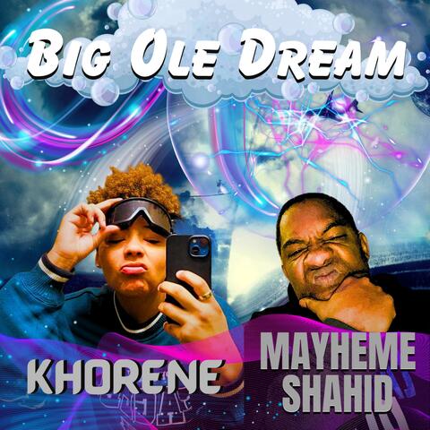 Big Ole Dream (feat. Khorene)