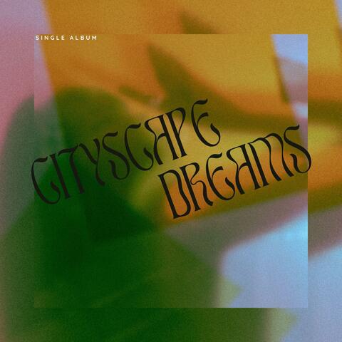 Cityscape Dreams
