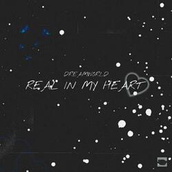 Real In My Heart (feat. Counter, Spaceboyry, Dreamworld Tony & KidVitals)