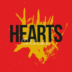 Hearts collide