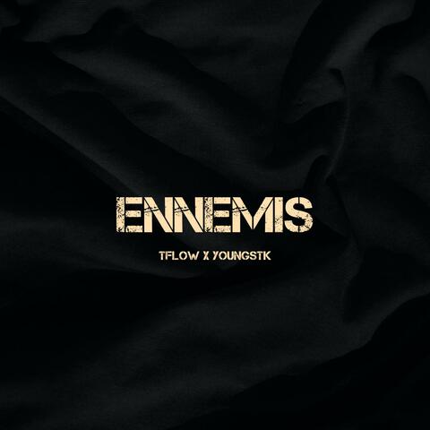 Ennemis (feat. Tflow)