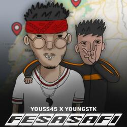 Fesasafi (feat. Youss45)