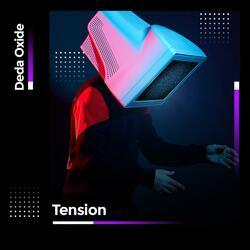 Tension