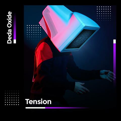 Tension