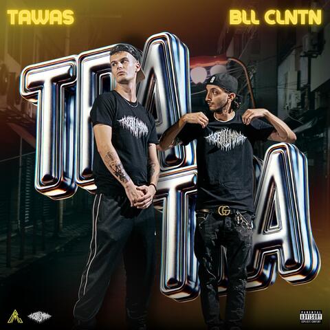 TRA TRA (feat. Bll Clntn)