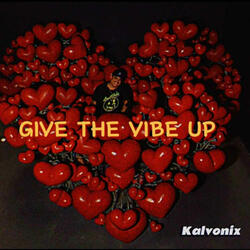 Give The Vibe Up