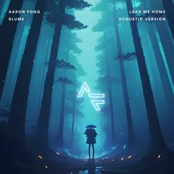 Lead Me Home (feat. Blume)