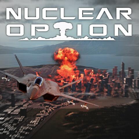 Nuclear Option (Original Video Game Soundtrack)
