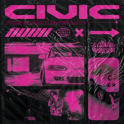 Civic (feat. Yvng Blood & Christian P)