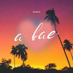 A Bae (feat. Nuella X)