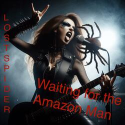 Waiting for the Amazon Man (feat. Dawn Polly)