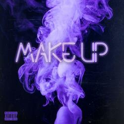 Make Up (feat. Ot Helix & Ot Will)