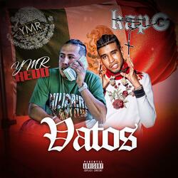 Vatos (feat. Kap G)