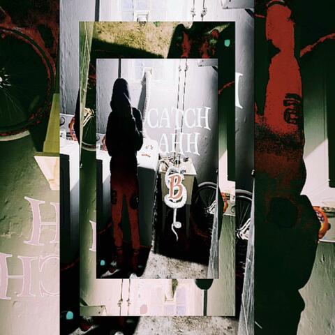 Catch Ahh B