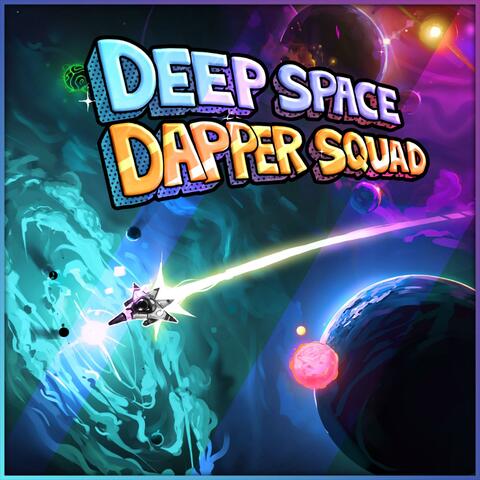 Deep Space Dapper Squad (Original Game Soundtrack)