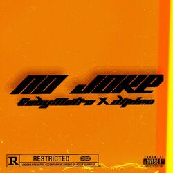 NO JOKE (feat. Babymetro)