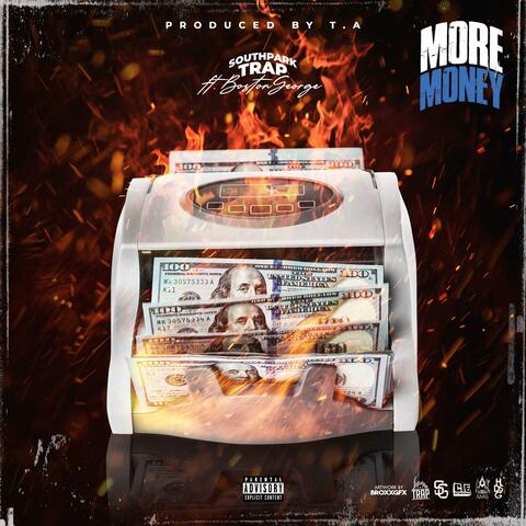 More Money (feat. Boston George)