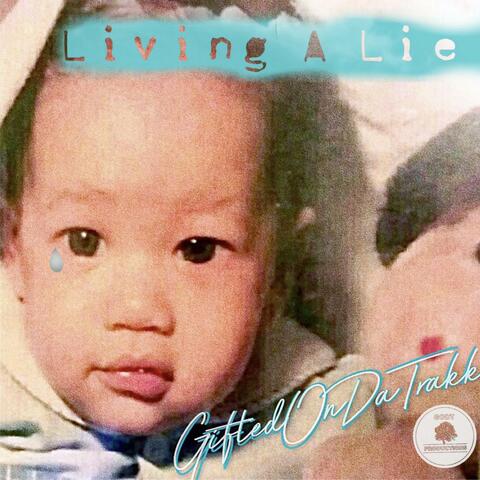 Living A Lie
