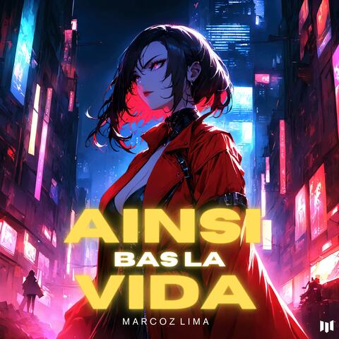 Ainsi bas la vida