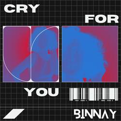 Cry for you