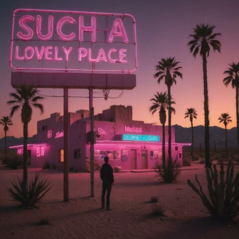 Such A Lovely Place (Hotel California)
