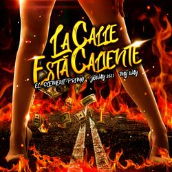 La Calle Esta Caliente (feat. El Clement & Joway2611)